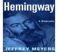 Jeffrey Meyers Hemingway: A Biography Paperback Book Jeffrey Meyers Multicolor