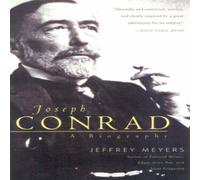 Jeffrey Meyers Joseph Conrad : A Biography Paperback Book Jeffrey Meyers Multicolor