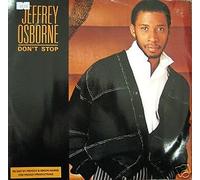 JEFFREY OSBORNE- Don't stop -12"single
