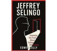 JEFFREY SELINGO: Exposing the truth about college Admissions