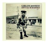 Jeffreys, Garland - Don't Call Me Buckwheat