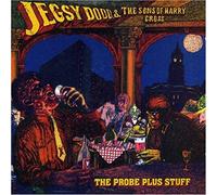 Jegsy Dodd/The Original Sinners - Probe Plus Stuff