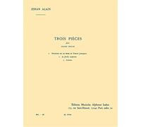Jehan Alain: Trois Pieces