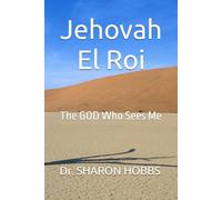 Jehovah El Roi: The GOD Who Sees Me