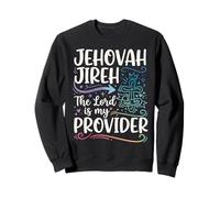 Jehovah Jireh for Christian Woman Sweatshirt