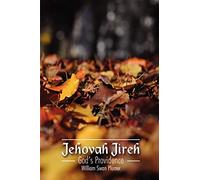 Jehovah Jireh: God's Providence