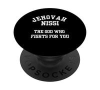 Jehovah Nissi The God Who Fights For You PopSockets Adhesive PopGrip