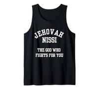 Jehovah Nissi The God Who Fights for You Tank Top