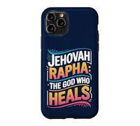 Jehovah Rapha: The God Who Heals Case for iPhone 11 Pro