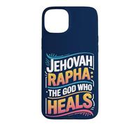 Jehovah Rapha: The God Who Heals Case for iPhone 15 Plus
