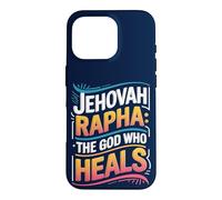 Jehovah Rapha: The God Who Heals Case for iPhone 16 Pro