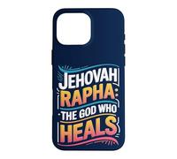 Jehovah Rapha: The God Who Heals Case for iPhone 16 Pro Max