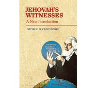 Jehovah’s Witnesses: A New Introduction