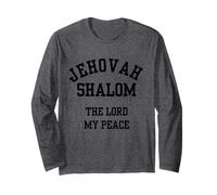 Jehovah Shalom The Lord My Peace Long Sleeve T-Shirt