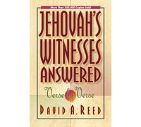 Jehovah's Witnesses Answered Verse by Verse