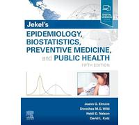 Jekel's Epidemiology, Biostatistics, Preventive Medicine, and Public Health: (5th edition)