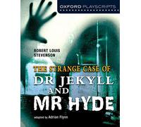 Oxford Playscripts: Jekyll and Hyde