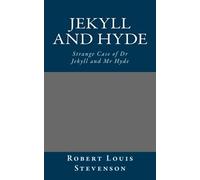 Jekyll and Hyde: Strange Case of Dr Jekyll and Mr Hyde