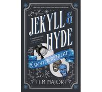 Jekyll & Hyde: Winter Retreat