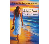 Jekyll Point: The Way Forward: 2 (Jekyll Point Series)