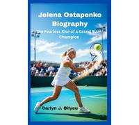 Jelena Ostapenko Biography: The Fearless Rise of a Grand Slam Champion