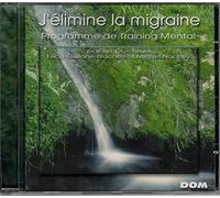 J'Élimine La Migraine - Programme De Training Mental