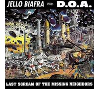 Jello Biafra With Doa - Last Scream Of The Missing Neighbors (coloured [VINYL]