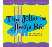 Jello Is Always Red - Cast Recording