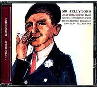 JELLY ROLL MORTON - MORTON JELLY ROLL / MR. JELLY LORD - CD - G11501z