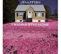 Jellyfish (2) - I Wanna Stay Home