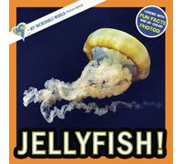 Jellyfish!: A My Incredible World Picture Book for Children (My Incredible World: Nature and Animal Picture Books for Children)