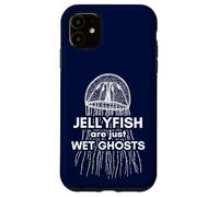 Jellyfish Are Just Wet Ghosts Halloween for Marine Biologist Case for iPhone 11