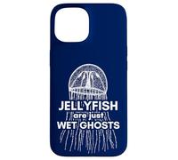 Jellyfish Are Just Wet Ghosts Halloween for Marine Biologist Case for iPhone 15