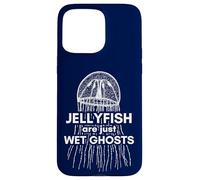 Jellyfish Are Just Wet Ghosts Halloween for Marine Biologist Case for iPhone 15 Pro Max