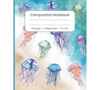 Jellyfish Composition Notebook: Ocean & Sea Life Design, Blue Ocean Theme, 110 College Ruled Pages, 7.5 x 9.25 Inch