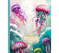 Jellyfish Composition Notebook - Watercolor Abstract Ocean Journal with Name Label | College Ruled, 200 Pages, 7.5” x 9.25”: Elegant Jellyfish Art in ... for School, Creative Writing & Daily Notes