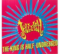 Jellyfish - JELLYFISH / THE KING IS HALF UNDRESSED