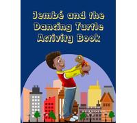 Jembe and the Dancing Turtle Activity Book
