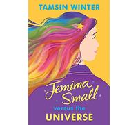 Jemima Small Versus the Universe