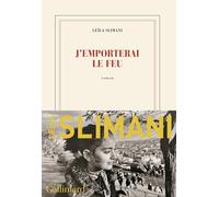 J'emporterai le feu: roman (Le pays des autres, 3)