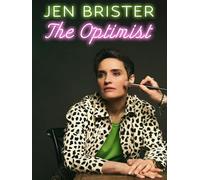 Jen Brister: The Optimist