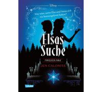 Jen Calonita Ro Disney. Twisted Tales: Elsas Suche (Die Eiskönigin): (Hardback)