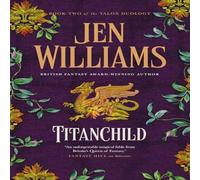 Jen Williams Titanchild Hardback Book in White Jen Williams White