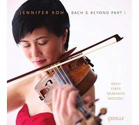 Jeniifer Koh - Bach & Beyond, Part 1