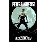 Jenkins, Tyler - Peter Panzerfaust Volume 3: Cry of the Wolf: 03 (PETER PANZERFAUST TP)