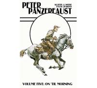 Jenkins, Tyler - Peter Panzerfaust Volume 5: On 'Til Morning: On 'Till Morning (PETER PANZERFAUST TP)