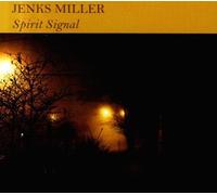 Jenks Miller - Spirit Signal