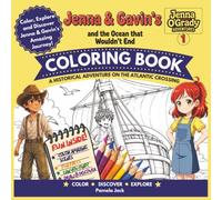 Jenna & Gavin's Coloring Book #1: An Educational Coloring & Activity Companion for Young Explorers (Jenna O'Grady Adventures)