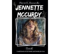 Jennette McCurdy Book: Untold Stories of Life Inside and Outside the Lens
