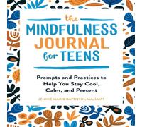 Jennie Battistin Mindfulness Journal for Teens Paperback Book Jennie Battistin Multicolor